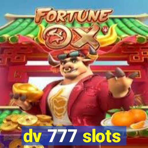 dv 777 slots